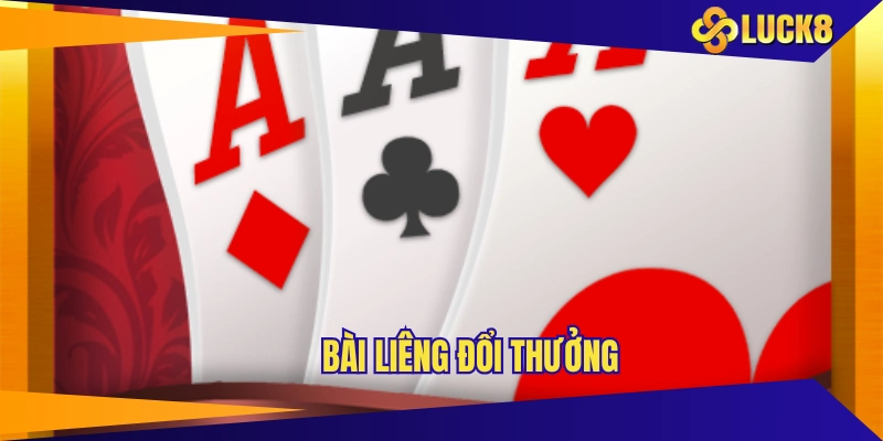 bài liêng đổi thưởng