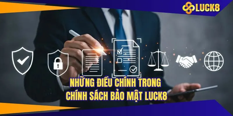 Toàn bộ nội dung có trong chính sách bảo mật