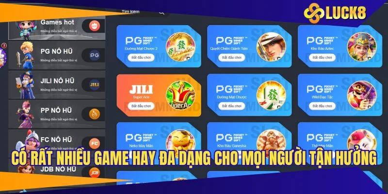 Có rất nhiều game hay đa dạng cho mọi người tận hưởng