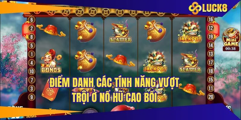 Điểm danh các tính năng vượt trội ở nổ hũ cao bồi