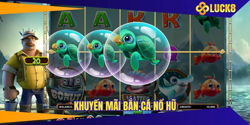 khuyến mãi bắn cá nổ hũ