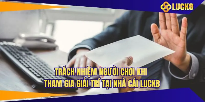 Bổn phận người chơi trong chính sách miễn trừ
