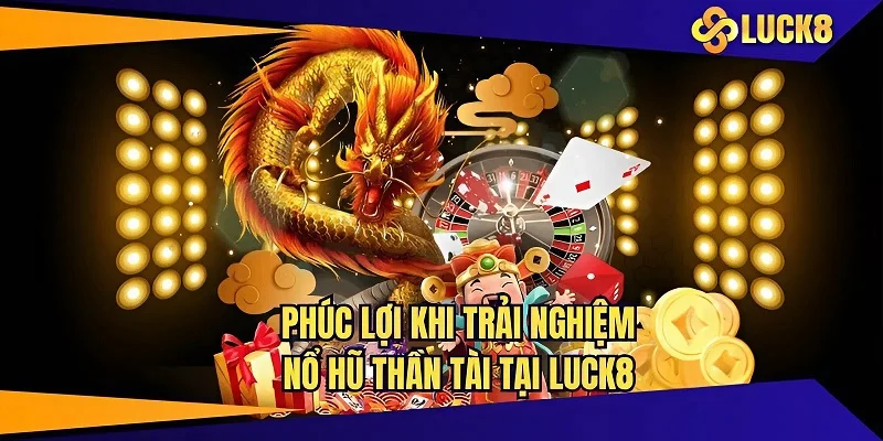 Nổ hũ thần tài mang đến tỷ lệ trúng thưởng cực hấp dẫn